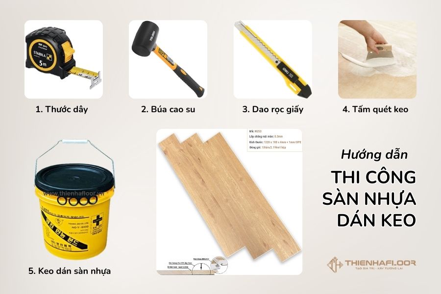 Hướng dẫn thi công sàn nhựa dán keo đúng cách, chi tiết nhất 9 Các Dụng Cụ để Thi Công Sàn Nhựa Dán Keo