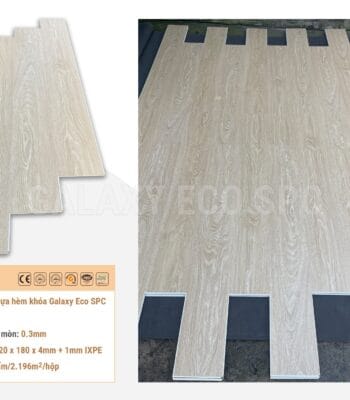 Sàn Nhựa Hèm Khóa Galaxy Eco Premium W254