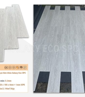 Sàn Nhựa Hèm Khóa Galaxy Eco Premium W255